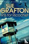 Grafton, Sue - R is for Ricochet