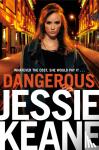 Keane, Jessie - Dangerous