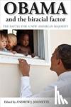  - Obama and the Biracial Factor - The Battle for a New American Majority