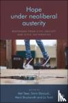  - Hope Under Neoliberal Austerity - Responses from Civil Society and Civic Universities