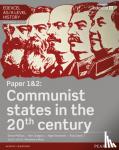 Phillips, Steve - Edexcel AS/A Level History, Paper 1&2: Communist states in t