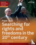 Rees, Rosemary - Edexcel AS/A Level History, Paper 1&2: Searching for rights