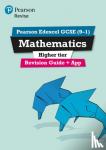 Smith, Harry - REVISE Edexcel GCSE (9-1) Mathematics Higher Revision Guide