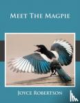 Robertson, Joyce - Meet The Magpie