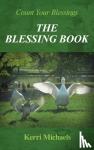 Michaels, Kerri - The Blessing Book - Count Your Blessings