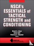 NSCA -National Strength & Conditioning Association - NSCA's Essentials of Tactical Strength and Conditioning