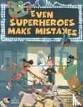 Becker, S. - Even Superheroes Make Mistakes