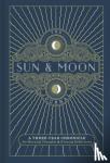 Sterling Publishing Company - The Sun & Moon Journal - A Three-Year Chronicle for Morning Thoughts & Evening Reflections