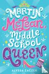 Alyssa Zaczek - Martin McLean, Middle School Queen