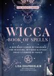 Chamberlain, Lisa - Wicca Book of Spells