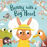 Waring, Zoe - Bunny with a Big Heart