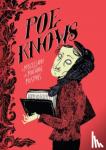 Poe, Edgar Allan - Poe Knows - A Miscellany of Macabre Musings