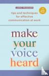 Praeger, Jane - Make Your Voice Heard! - Tips and Techniques for Effective Communication at Work