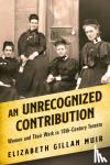 Muir, Elizabeth Gillan - An Unrecognized Contribution
