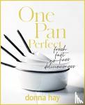 Hay, Donna - One Pan Perfect