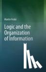 Frické, Martin - Logic and the Organization of Information