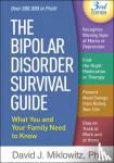 Miklowitz, David J. - The Bipolar Disorder Survival Guide