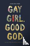 Perry, Jackie Hill - Gay Girl, Good God