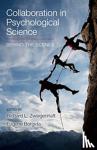 Zweigenhaft, Richard - Collaboration in Psychological Science: Behind the Scenes