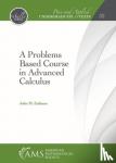 Erdman, John M. - A Problems Based Course in Advanced Calculus