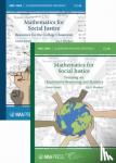  - Mathematics for Social Justice: Resources for the College Classroom and Focusing on Quantitative Reasoning and Statistics (2-Volume Set)