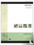 Sciaino, Peter - Bahumba: Conductor Score & Parts