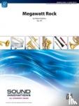 Sheldon, Robert - Megawatt Rock: Op.237, Conductor Score & Parts