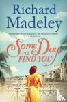 Richard Madeley - Some Day I'll Find You
