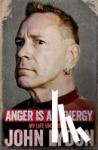 Lydon, John - Anger is an Energy: My Life Uncensored