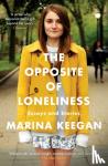 Keegan, Marina - The Opposite of Loneliness