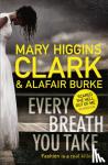Clark, Mary Higgins, Burke, Alafair - Every Breath You Take