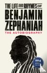 Zephaniah, Benjamin - The Life and Rhymes of Benjamin Zephaniah - The Autobiography