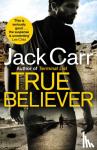 Carr, Jack - True Believer