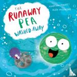 Poskitt, Kjartan - The Runaway Pea Washed Away