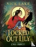 Lake, Nick - Locked Out Lily