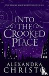 Christo, Alexandra - Into The Crooked Place