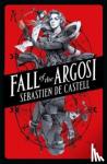 DE CASTELL,SEBASTIEN - FALL OF THE ARGOSI
