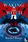 Burge, Rachel - Waking the Witch