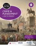 Riley, Michael, Byrom, Jamie - OCR GCSE History SHP: Crime and Punishment c.1250 to present
