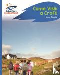 Glennie, Anne - Reading Planet - Come Visit a Croft - Blue: Rocket Phonics