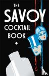 Savoy Hotel, The - The Savoy Cocktail Book