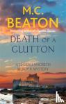 Beaton, M. C. - Death of a Glutton