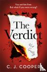 Cooper, C. J. - The Verdict - An addictive and heart-racing thriller from the bestselling author of The Book Club