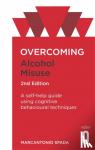 Spada, Marcantonio - Overcoming Alcohol Misuse, 2nd Edition