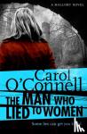 O'Connell, Carol - The Man Who Lied to Women