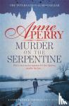 Perry, Anne - Murder on the Serpentine (Thomas Pitt Mystery, Book 32)