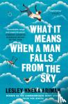 Lesley Nneka Arimah - What It Means When A Man Falls From The Sky