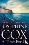 Cox, Josephine - A Time for Us - When tragedy strikes, where do you turn?