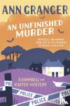 Granger, Ann - An Unfinished Murder: Campbell & Carter Mystery 6 - Campbell & Carter Mystery 06