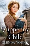 Young, Glenda - The Tuppenny Child - An emotional saga of love and loss